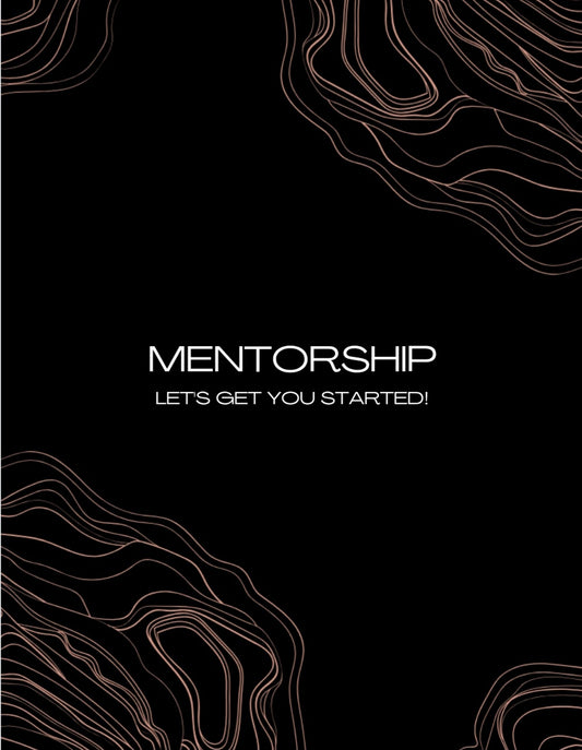 Mentorship-Lets get you started! Over the phone or Recorded